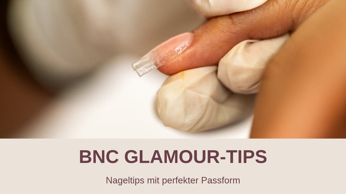 BNC Glamour-Tips – Nageltip wird im Studio angepasst