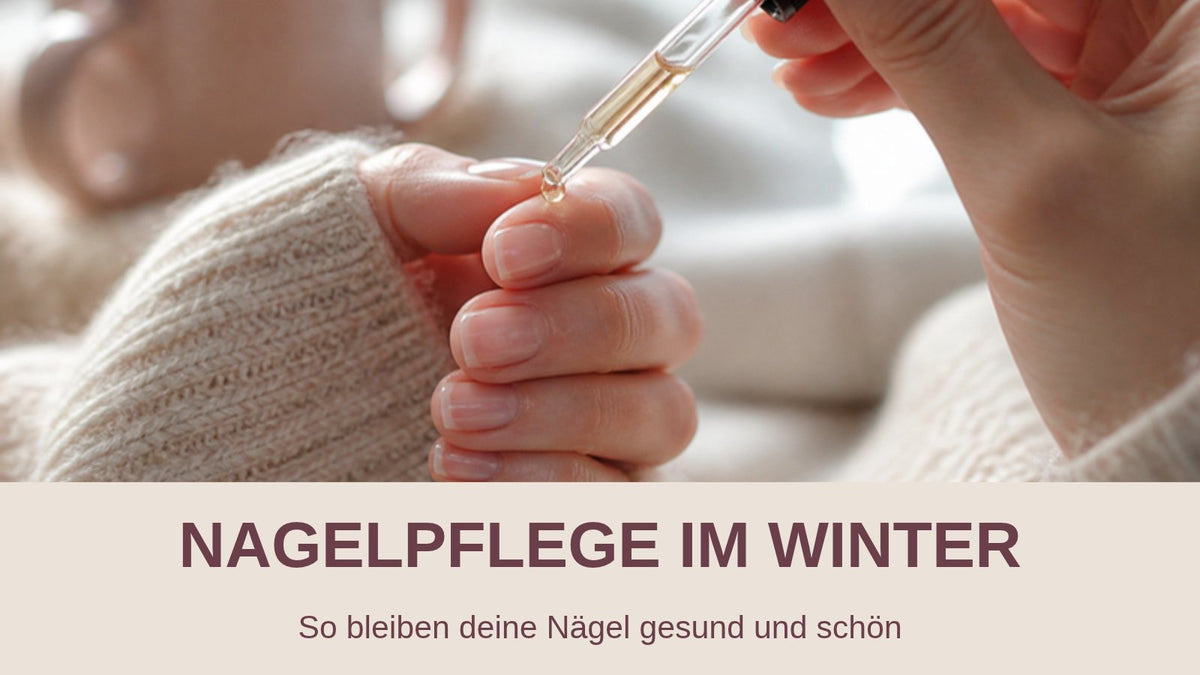 Nagelpflege im Winter – Nagelöl wird auf die Nagelhaut aufgetragen