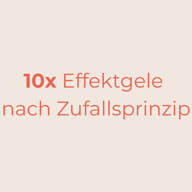 10x Effektgele nach Zufallsprinzip